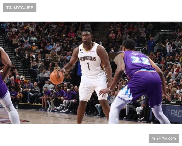 鹈鹕锡安内线冲击力强劲 但外线防守稳定性有待提升 鹈鹕锡安内线冲击力强劲 但外线防守稳定性有待提升